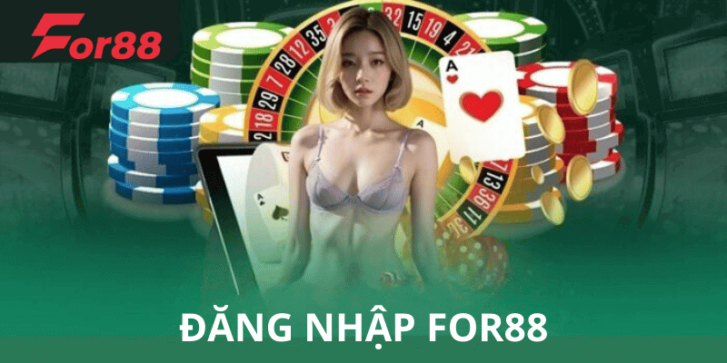 đăng nhập For88