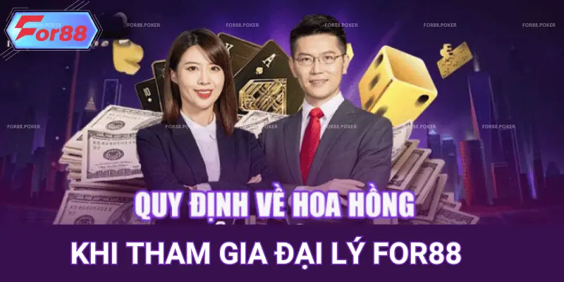 Quy định về hoa hồng đối với đại lý for88